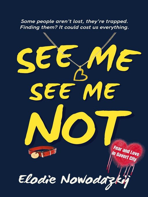 Title details for See Me, See Me Not by Elodie Nowodazkij - Available